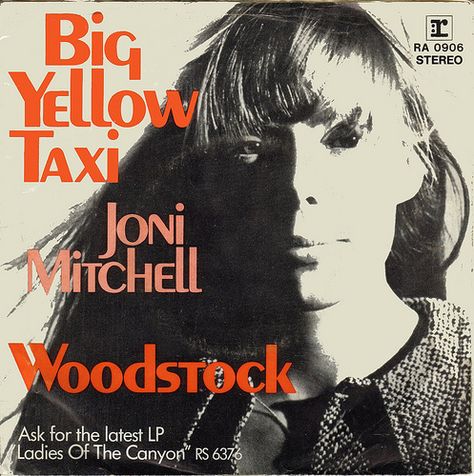 Big Yellow Taxi, Acid Rock, Joni Mitchell, Yellow Taxi, Lyrics And Chords, Music Posters, Music Library, Album Cover Art, Types Of Music