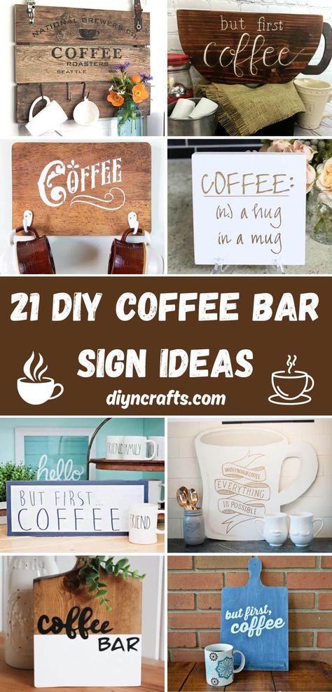 21 DIY Coffee Bar Sign Ideas Coffee Decor Ideas Diy Projects, Personalized Coffee Bar Signs, Coffee Bar Signs Diy Farmhouse, Funny Coffee Bar Sign Ideas, Diy Coffee Bars, Diy Coffee Bar Sign, Diy Coffee Bar Decor, Pallet Coffee Bar, Coffee Bar Sign Ideas