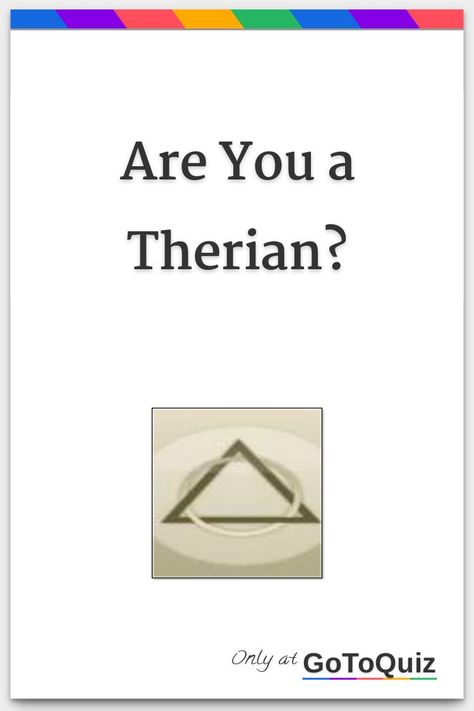 "Are You a Therian?" My result: You Are a Therian Therian Animal Ideas, How To Know If You Are A Therian, Thearin Stuff, How To Tell Your Parents Your A Therian, What Therian Am I, How To Make A Therian Den, Therian Language, How To Draw Therians, How To Trot Therian