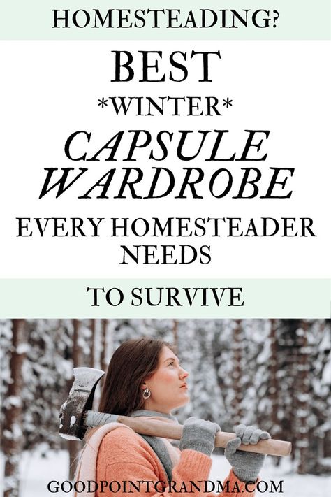 Are you homesteading or farming? What clothing do you wear to do the chores, projects, and activities around the homestead in the winter? Be sure these clothing items are in your winter homesteading capsule wardrobe! Our family has found these pieces to be both practical and essential to surviving those cold winter months. Check out how to create the winter capsule wardrobe on the homestead here... #homesteading #winter #capsulewardrobe #clothing #closet #homesteader #farmer #minimal #declutter Clothing Closet, Farm Clothes, Winter Wardrobe Essentials, Snow Accessories, Warm Winter Jackets, Winter Capsule, Simpler Lifestyle, Work Jeans, Winter Capsule Wardrobe