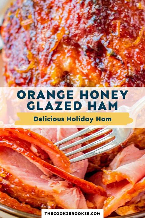 Honey Glazed Ham Recipe, Honey Ham Recipe, Orange Glazed Ham, Honey Ham Glaze Recipe, Easter Side Dishes Recipes, Ham Glaze Recipe, Honey Glazed Ham, Spiral Ham, Orange Honey