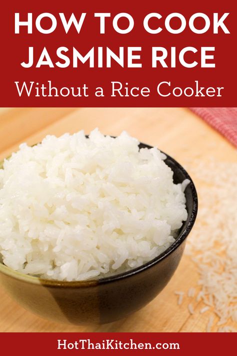 Cook Jasmine Rice, Instantpot Rice, Perfect Jasmine Rice, Jasmine Rice Recipes, Thai Recipes Authentic, Authentic Thai Food, Cooking Jasmine Rice, Cooking Rice, Perfect Rice