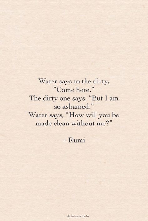 Maulana Rumi, Rumi Poem, Rumi Poetry, Jalaluddin Rumi, Rumi Love Quotes, Rumi Love, Poetic Quote, Guru Quotes, Sufi Quotes