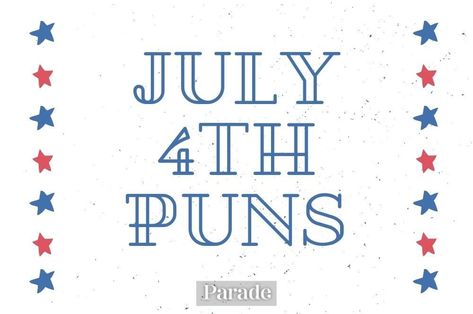 100 4th of July Puns - Funny, Cute Puns for July Fourth #4thofjuly #fourthofjuly #4thofjulypuns #puns #summerpuns #patrioticpuns https://parade.com/1206025/marynliles/4th-of-july-puns/ Fourth Of July Puns, 4th Of July Puns, Fireworks Quotes, Summer Puns, Funny Fireworks, Fourth Of July Quotes, 4th Of July Wallpaper, One Liner Jokes, July Quotes