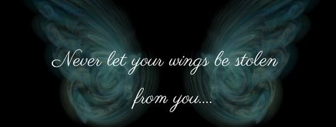 Never let your wings be stolen, always fly Best Facebook Cover Photos Quotes, Cover Photos Facebook Unique, Facebook Backgrounds, Facebook Cover Photos Inspirational, Cool Cover Photos, Cover Photos For Facebook, Twitter Cover Photo, Facebook Cover Photos Quotes, Facebook Background