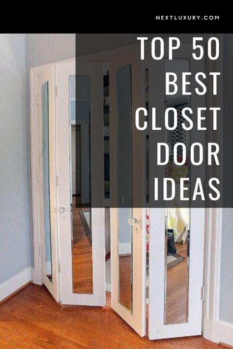 You may be more interested in the contents of your closet than your closet’s exterior, but don’t be too quick to dismiss your closet’s design potential.For rooms that could use a quick do-over, closest doors are an easy way to make an unforgettable transformation. #nextluxury #homedesign #homedecor #homedecorideas Fold Out Closet Doors, Entrance Closet Door Ideas, How To Frame Mirrored Closet Doors, Small Walk In Closet Door Ideas, Closet Door Design Ideas, Minimalist Closet Doors, How To Make A Closet Door, Mural On Closet Doors, Coat Closet Door Ideas Entryway