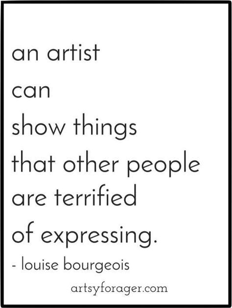 #writing Art Is Subjective Quotes, To Be Loved By An Artist, Quotes About Artists, Quotes For Artists, Artists Quotes, Art Quotes Artists, I Am An Artist, Louise Bourgeois, Artist Quotes