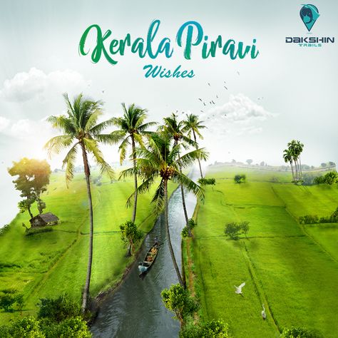 Kerala Piravi is the day when Kerala was created. Yes! On 1st, 1956 Kerala was founded and since then Malayalees around the world celebrate November 1 as Kerala Piravi, which in Malayalam “the birthday of Kerala”. Kerala celebrates its 62nd formation year today and team Dakshin Trails Wishes Happy Kerala Piravi to All..!!!  #KeralaPiravi #DakshinTrails November 1 Kerala Piravi Images, Kerala Poster Design, Keralapiravi Images, Keralapiravi Poster, Kerala Piravi Images, Kerala Piravi Creative Poster, Kerala Piravi Poster, Kerala Poster, Kerala Piravi