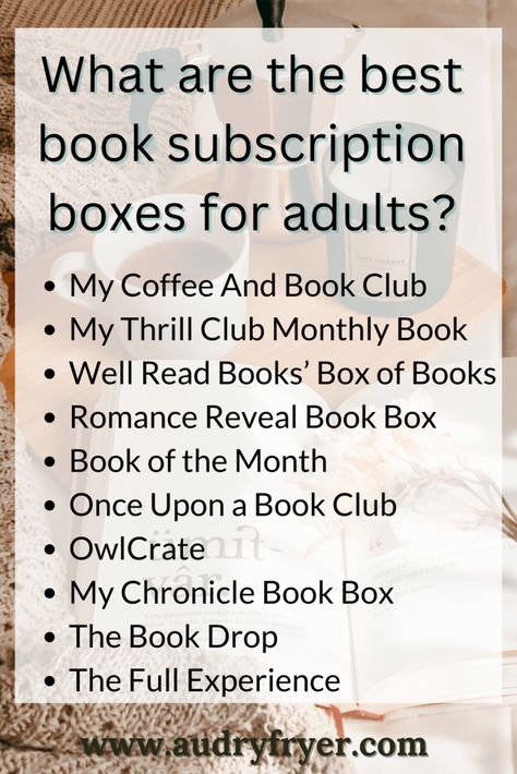 Best Book Subscription Boxes for Adults - Top 10 for Avid Readers | 2023 - Audry Fryer Fiction Romance Books, Book Subscription Box, Best Audiobooks, Book Exchange, Book Subscription, Most Popular Books, Chronicle Books, Book Of The Month, Fiction And Nonfiction