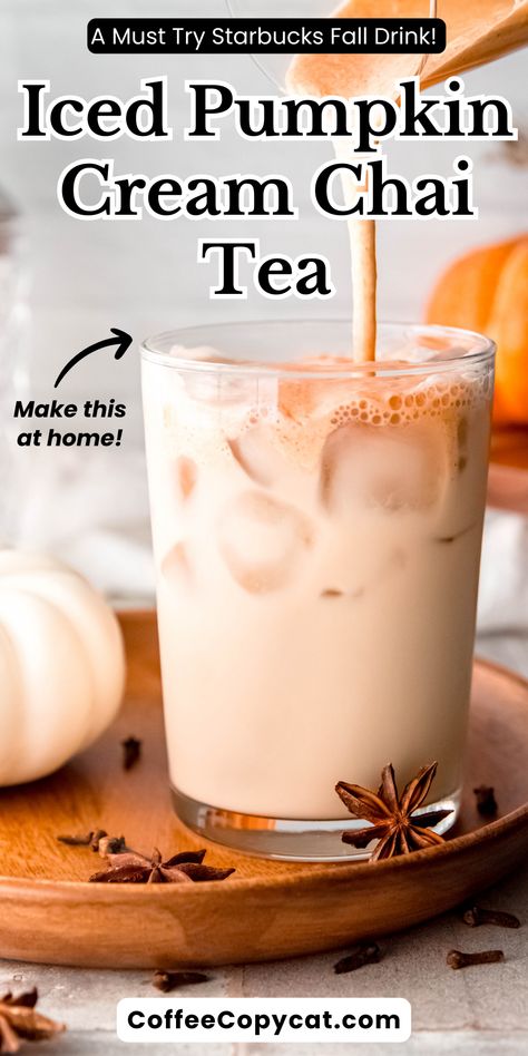 Copycat Pumpkin Cream Chai Tea Latte, Chai Tea Pumpkin Latte, Starbucks Iced Pumpkin Cream Chai, Pumpkin Cream Chai Tea Latte Recipe, Pumpkin Spice Chai Tea Recipe, Pumpkin Spice Cream Starbucks, Starbucks Chai Pumpkin Spice, Copycat Starbucks Pumpkin Chai Latte, Chi Tea Pumpkin Latte Starbucks