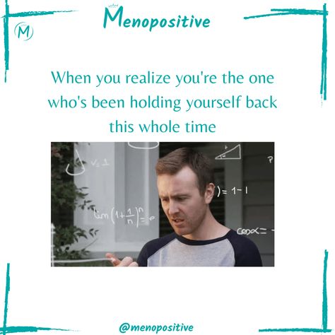 When you realise you're the one who's been holding yourself back this whole time #menopositive #perimenopositive #menopause #perimenopause #support #coaching #inspireprogress #sheros You're The One, Youre The One, When You Realize, Hold You, Your Back, Hold On, The One, Coaching