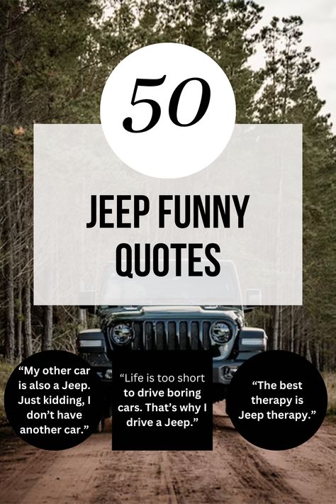 #jeepfunnyquotes #jeepquotes #cj7funnyquote #wranglerquotes #funnyquotes Jeep Funny Humor, Off Roading Quotes, Jeep Quotes Adventure, Jeep Sayings Quotes, Jeep Quotes Funny, Jeep Wrangler Quotes, Jeep Life Quotes, Jeep Jokes, Jeep Sayings