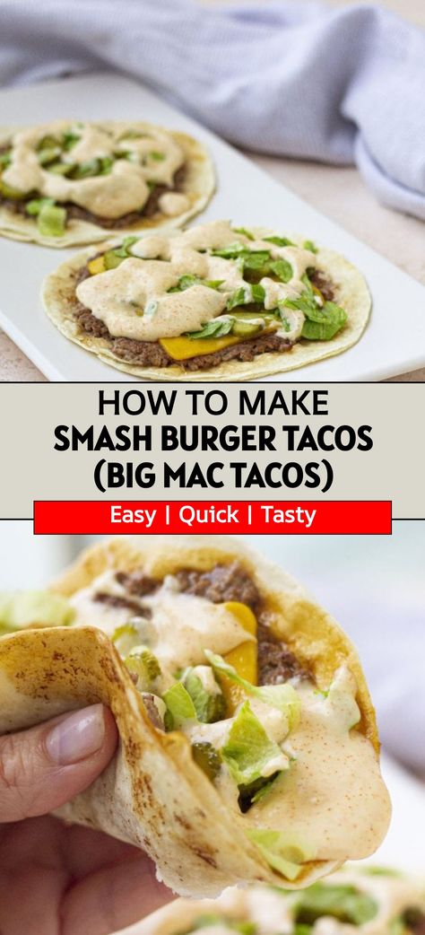 Learn how to create Smash Burger Tavos (Big Mac Tacos)! They're super yummy and simple to make. It's like having a Big Mac but in taco shape! The tasty Big Mac sauce only needs basic ingredients. Get ready for a TikTok-worthy recipe that's both healthy and viral. Have fun making this easy and best ground beef dish at home! Big Mac At Home, Big Mac Tacos Recipe, Big Mac Smash Burger Taco, Big Mac Smash Tacos, Sides With Tacos, Smash Tacos, Big Mac Tacos, Mac Tacos, Big Mac Sauce