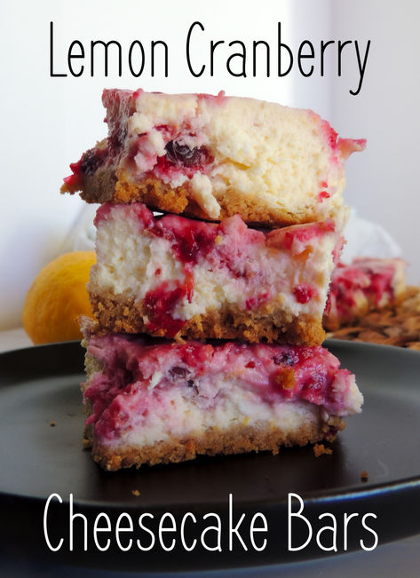 Stack of 3 cheesecake bars with text "Lemon Cranberry Cheesecake Bars" Cheesecake Simple, Cranberry Cheesecake Bars, Lemon Cranberry, Make Cheesecake, Cheesecake Bars Easy, Cranberry Cheesecake, Homemade Dessert, How To Make Cheesecake, Whipped Cream Cheese