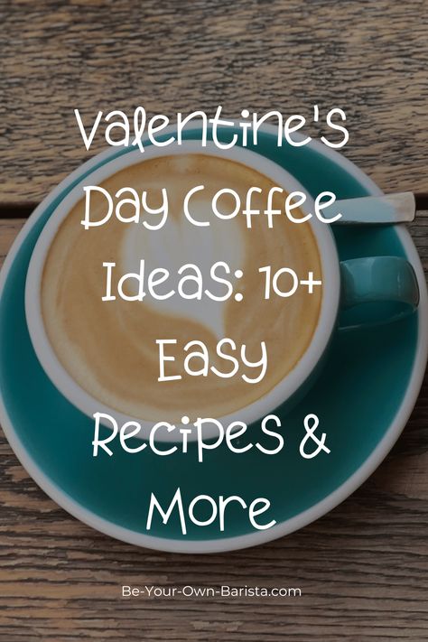 Valentine's coffee for two? From easy recipes to romantic gestures, here are all the Valentine's Day coffee drink ideas you need for the perfect couple's morning! Starbucks Recipes Valentines, Valentines Drinks Coffee, Fun Espresso Drinks, How To Make Barista Style Coffee, Valentine’s Day Espresso Martini, Coffee Names, Coffee Recipes Hot, Drink Names, Coffee Valentines