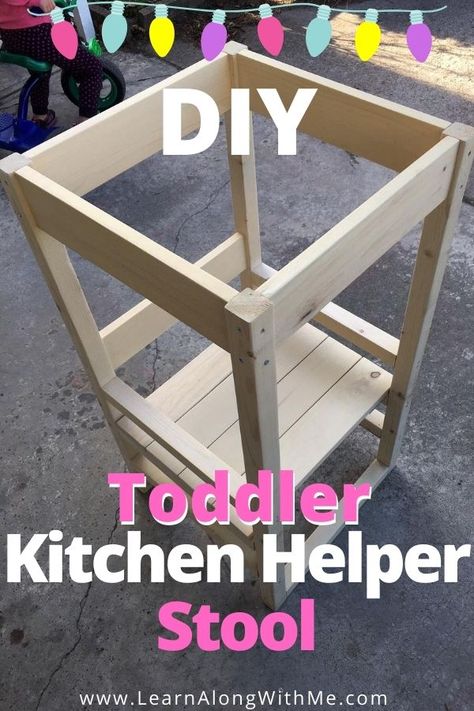 Helper Stool Diy, Kitchen Stools Diy, Diy Learning Tower, Learning Tower Diy, Kitchen Helper Stool, Step Stool Diy, Toddler Kitchen Stool, Helper Stool, Cheap Diy Headboard