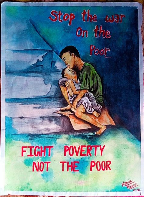 Poster Painting On Social Issues, No Poverty Poster Drawing, Poster Making On Social Issues, Social Issues Posters Drawing, Social Issues Painting Ideas, Poverty Poster Making, Poverty Photography Powerful Images, No Poverty Art, Poster On Poverty