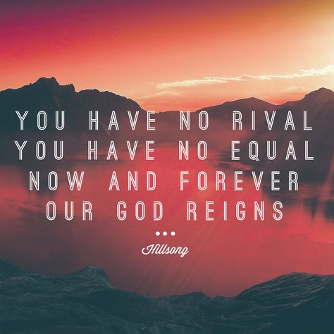 What a beautiful name it is - Hillsong You have no rival, you have no equal. Now and forever our God reigns! What A Beautiful Name It Is, What A Beautiful Name Hillsong, Christian Song Quotes, What A Beautiful Name, Hillsong Worship, Christian Lyrics, Worship Lyrics, Worship Quotes, Beautiful Name