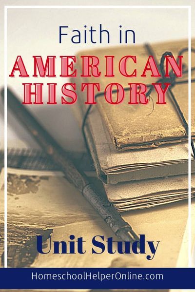 This free Faith in American history unit study contains 50 weeks of lessons - including notebooking, mapping, and much more. #unitstudy #americanhistory #homeschoolhelperonline | HomeschoolHelperOnline.com History Homeschool, American History Homeschool, Unit Studies Homeschool, Pioneer Life, Education Tips, Sojourner Truth, World History Lessons, History Curriculum, Enrichment Activities