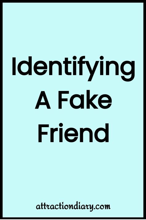 Identifying a fake friend text on a light blue background. Being Used By Friends, Two Faced Friends, Genuine Friends, Backhanded Compliment, Fake Friend, Manipulative People, Two Faced, Real Friendship, Positive Influence