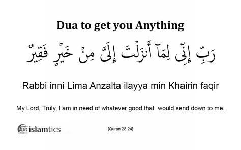 Dua to get anything you want. Recite it more and fulfill your desires Dua For Good News, Rabi Ini Lima Anzalta Dua, Rabbi Inni Lima Anzalta Ilayya Wallpaper, Rabbi Inni Lima Anzalta, Dua For Marriage, Prophet Musa, Friday Messages, Beautiful Dua, Short Islamic Quotes