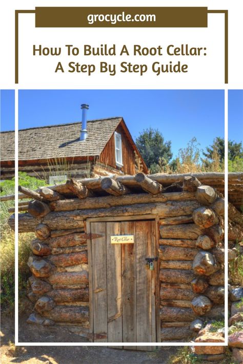 Root Cellar Design, Root Cellar In Hillside, How To Build A Cellar, Build Root Cellar, Ground Cellar, Easy Root Cellar, Root Seller Diy, How To Build A Root Cellar, How To Make A Root Cellar