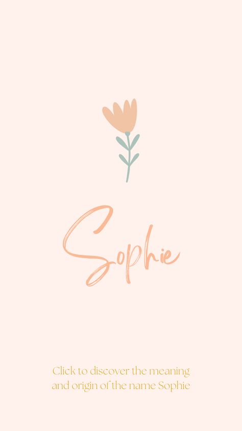 Discover the meaning and origin of the name Sophie. Sophie Name Aesthetic, Sophie Name Meaning, Victorian Girl Names, Sophie Name, Baby Name Meaning, Girl Names Unique, Uncommon Baby Names, Female Character Names