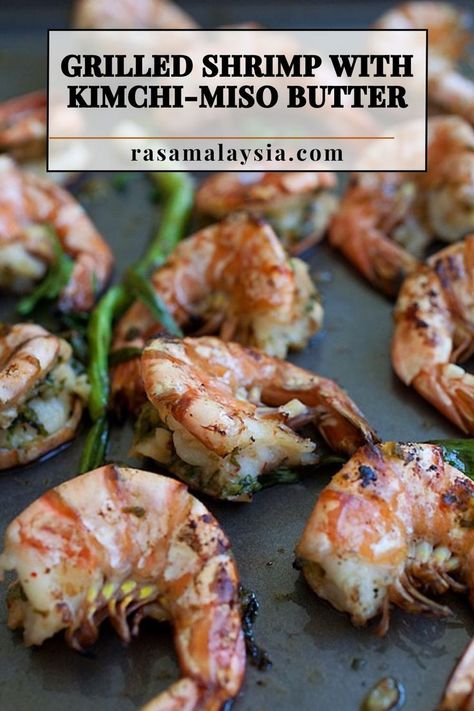 Best Grilled Shrimp, Shrimp Grilled, Recipe For Summer, Miso Butter, Rasa Malaysia, Kimchi Recipe, Takeout Food, Fast Easy Meals, Asian Flavors