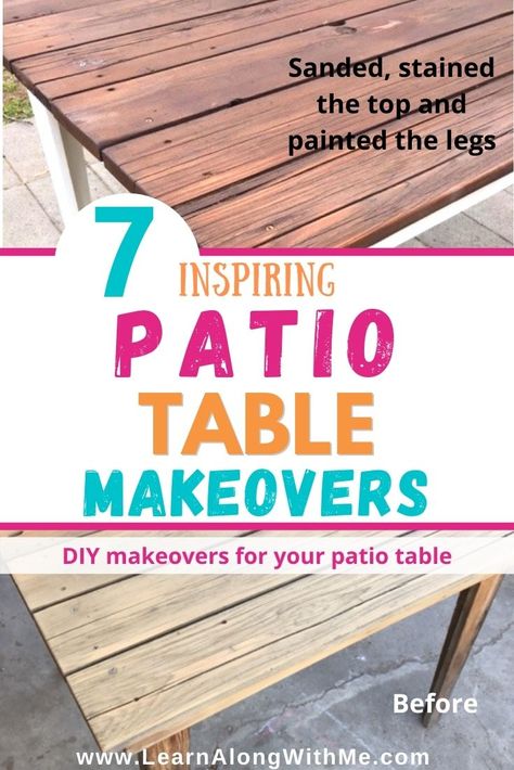 Patio Table makeover... why buy a new patio table when you can remodel the one you have.  In the article there are 7 DIY patio table makeover ideas including the one I did where I completely updated a rundown, old wooden patio table I've had for about 15 years.  With some sanding , staining and painting it looks way better. Old Patio Table Makeover, Picnic Table Makeover Paint, Painted Outdoor Table Ideas, Patio Table Top Replacement Ideas, Metal Patio Table Makeover, Outdoor Glass Table Makeover, Glass Patio Table Makeover, Glass Table Redo, Patio Table Ideas