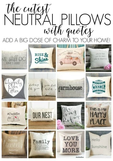 Collection of awesome neutral pillows with quotes Pillows With Sayings, Pillow Cases Diy, Projets Cricut, Neutral Pillows, Quote Decor, Bantal Sofa, Pillow Quotes, Sewing Pillows, Farmhouse Pillows