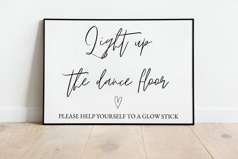 Wedding Dance Floor Sign, Light Up The Dance Floor Sign, Glowsticks Party, Wedding Glow Sticks, Dance Floor Sign, Glow Sticks Party, Foam Glow Sticks, Glow Stick Wedding, Light Up The Dance Floor