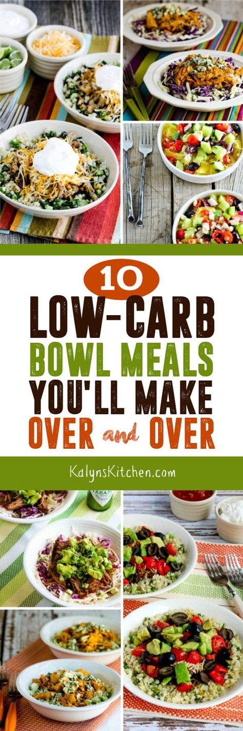 Check out this round-Up of 10 Low-Carb Bowl Meals You'll Make Over and Over! All these are favorite low-carb dinner ideas that I make often and bowl meals are perfect for family dinners because everyone can choose the ingredients they prefer! [featured on KalynsKitchen.com] #KalynsKitchen #LowCarbDinner #LowCarbBowlMeal #LowCarbRecipes #BowlMeals #LowCarbBowlMealRecipes Low Carb Dinner Bowls, Kalyns Kitchen Low Carb, Keto Buddha Bowl Recipes, Low Carb Bowls Healthy, Low Carb Protein Bowls, Low Carb Bowls Recipes, Low Carb Bowls, Diet Lunches, Bowls Recipes