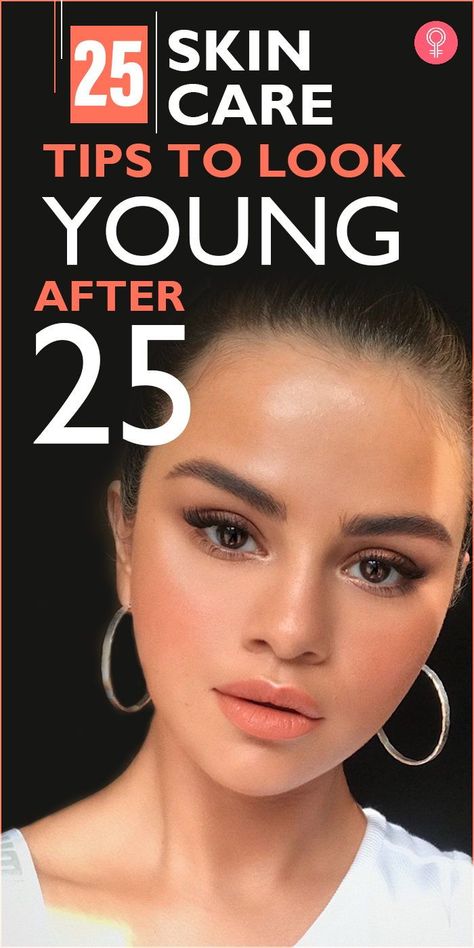 10 Skin Care Tips To Look Young After 25: You must take proper care of your skin to reduce these signs and prevent premature aging. Is it easy? Can you reverse the signs of aging? Let us find out here. Read on to know some easy tips to help you maintain your skin health and look young and vibrant. #skincare #skincaretips #younger Anti Aging Secrets, Young Skin, Younger Skin, Health Skin Care, Stay Young, Younger Looking Skin, Youthful Skin, Years Younger, Anti Aging Skin Products