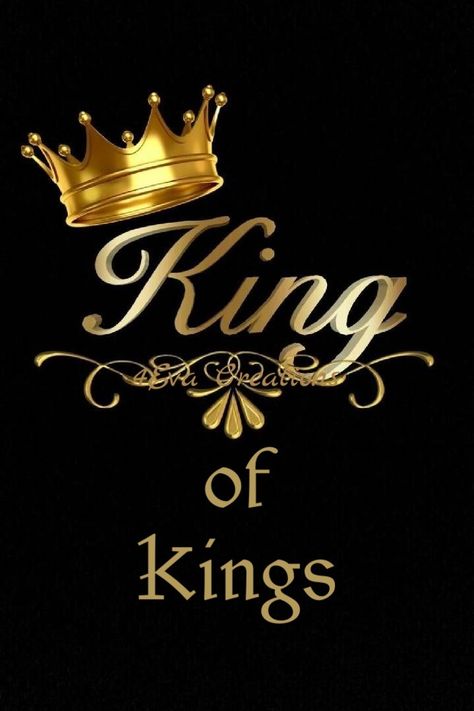 King Of Kings Wallpaper, King Name Wallpaper, King Name, Iphone Wallpaper King, King And Queen Pictures, King Pic, Happy Fathers Day Images, Gods Plan Quotes, Lion King Pictures