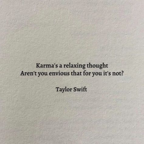 Taylor Swift Revenge Quotes, Karma Aesthetic, Lyrics Widget, Karma Taylor Swift, Midnight Quotes, Taylor Quotes, Revenge Quotes, Taylor Swift Lyric Quotes, Swift Quotes