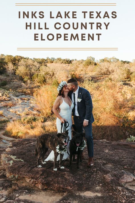 Sweet All-Day Adventure Elopement with Dogs at Inks Lake in Texas Country Elopement, Texas Elopement, Texas Lakes, Texas Hills, Living Off The Land, Pitbull Mix, Planning Guide, Texas Hill Country, Adventure Elopement