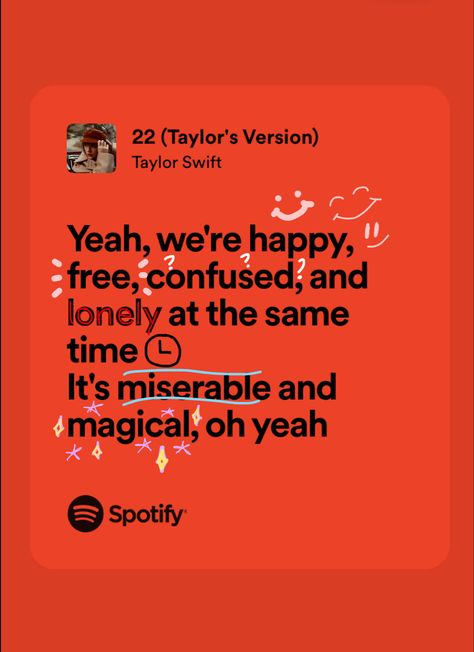 Cute lyrics cute doodles taylor swift lyrics and art 22 lyrics and art 22 Taylor Swift Lyrics, Happy Taylor Swift Lyrics, Taylor Swift Lyric Art, Cute Lyrics, 22 Lyrics, 22 Taylor, Taylor Swift 22, Taylor Swift Song Lyrics, Swift Lyrics