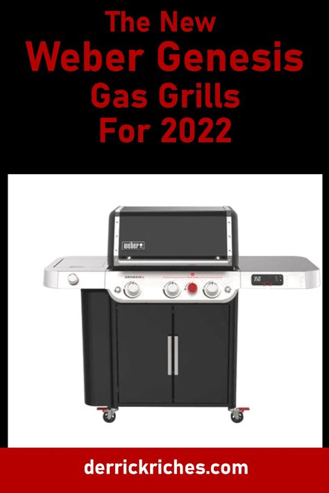 Weber Genesis Gas Grills for 2022 Best Gas Grills, Weber Genesis, Weber Grill, Kitchen Collection, Gas Grill, Outdoor Kitchen, Grilling, Key, Models