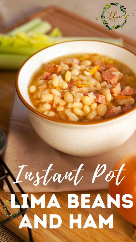 Instant Pot Lima Beans, Ham And Beans Soup, Pre Cooked Ham Recipes, Instant Pot Ham And Beans, Lima Beans And Ham, Lima Bean Soup, Ham Hock Soup, Pressure Cooker Beans, Beans And Ham