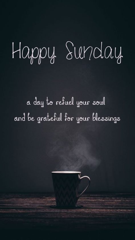 Sunday Wishes Beautiful, Best Sunday Quotes, Sunday Happy Quotes, Coffee Cup Quotes Inspiration, Sunday Blessings Mornings Quote, Sundays Are For Quotes, Happy Sunday Aesthetic, Sunday Morning Quotes Motivation, Happy Sunday Quotes Inspirational