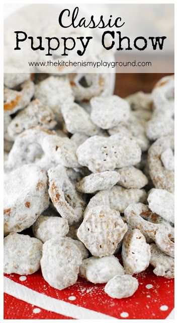 Best Puppy Chow, Puppy Chow Chex Mix, Puppy Chow Chex, Protein Puppy Chow, Best Puppy Chow Recipe, Puppy Chow Christmas, The Kitchen Is My Playground, Puppy Chow Chex Mix Recipe, Puppy Chow Recipe