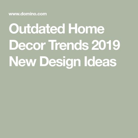 Outdated Home Decor Trends 2019 New Design Ideas 1980s Home Decor, Trendy Bathroom Tiles, Comfortable Dining Chairs, Natural Palette, Decor Trends, Spring Home Decor, Home Trends, Ship Lap Walls, Interior Trend