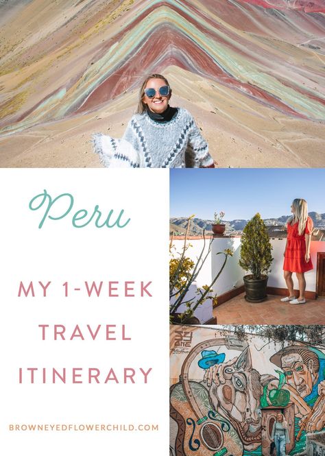 Peru Itinerary, Mindful Travel, Peru Trip, Peru Vacation, Peru Travel Guide, Adventurous Travel, Adventure Trips, Machu Picchu Peru, Rainbow Mountain