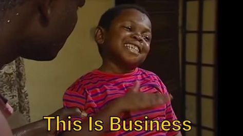 Learn about the This Is Business meme origin and meaning to create funny & relatable memes using this Osita Iheme meme template. Business Meme, Comedy Pictures, Face Quotes, Funny Dialogues, Funny Words To Say, Funny Baby Quotes, Feeling Pictures, Funny Scenes, Class Notes