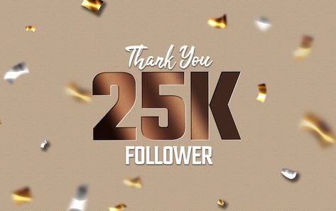 25k follower text effect font editable t... | Premium Psd #Freepik #psd #3d-confetti #birthday-confetti #confetti-illustration #anniversary-design Confetti Illustration, Anniversary Design, Birthday Confetti, 25k Followers, Confetti Birthday, 3d Text, Text Effect, Text Effects, Confetti