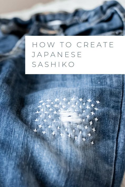 How to mend your clothes with beautiful Japanese sashiko | aboderie Sashiko Embroidery Jeans, Sashiko Mending Jeans, Fixing Jeans, Mindful Mending, Patching Jeans, Jean Mending, Sublime Stitching, Sashiko Mending, Sashiko Tutorial