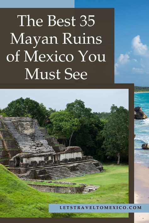 Explore the ancient history of Mexico by visiting the 35 best Mayan ruins. Click to learn more about these incredible archaeological sites! #MayanRuinsMexico #ExploreMexico #MexicoHistory #MayanSites #ArchaeologicalMexico #MayanCulture #LetsTravelToMexico Mayan Ruins Mexico, History Of Mexico, Places To Visit In Mexico, Mayan History, Travel To Mexico, Mayan Cities, Explore Mexico, Mexico History, Mayan Culture