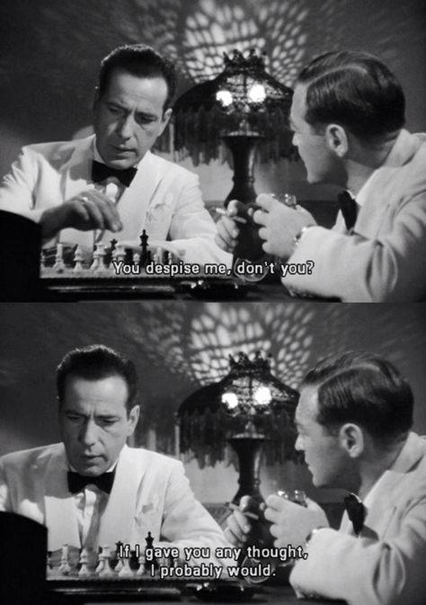 ~ You despise me, don't you? ~ If I gave you any thought, I probably would. Casablanca (1942) Casablanca Movie, Casablanca 1942, Classic Movie Quotes, Best Movie Lines, Cinema Quotes, Humphrey Bogart, Movie Lines, Film Quotes, Tv Quotes