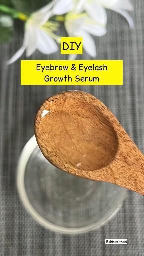 Homemade Natural Serum for Eyebrow and Eyelash Growth How To Make Your Lashes Grow Diy, Homemade Lip Serum, How To Make Homemade Eyelash Serum, How To Use Eyelash Serum, How To Make Homemade Lash Serum, Natural Way To Grow Eyelashes, Eyebrow Tips Grow, Eye Brow Growth Serum Diy, How To Make Your Own Eyelash Serum