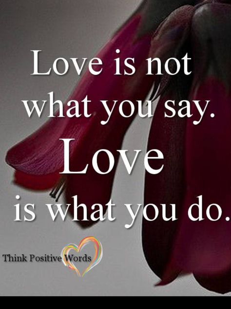 Love Is Not, Love Someone, Prove It, Loving Someone, Love And Marriage, Say You, True Quotes, Relationship Quotes, Inspirational Words